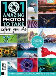 101 Amazing Photos to Take Before You Die - 1st Edition 2020