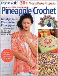 Crochet World. Pineapple Crochet  - Spring 2020