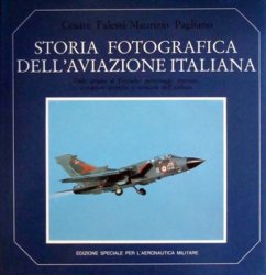 Storia Fotografica dell' Aviazione Italiana