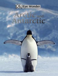 Eye Wonder - Arctic and Antarctic