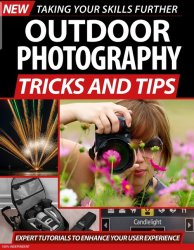 Outdoor Photography Tricks and Tips 2020