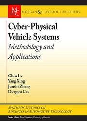 Cyber-physical Vehicle Systems: Methodology and Applications