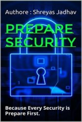 Prepare Security: Because Every Security is Prepare First