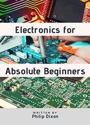 Electronics for Absolute Beginners