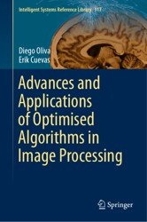 Advances and Applications of Optimised Algorithms in Image Processing