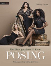 The Photographer's Guide to Posing Techniques to Flatter Everyone