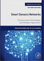 Smart Sensors Networks: Communication Technologies and Intelligent Applications