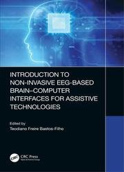 Introduction to Non-Invasive EEG-Based Brain-Computer Interfaces for Assistive Technologies