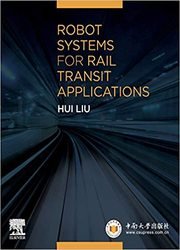 Robot Systems for Rail Transit Applications