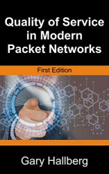 Quality of Service in Modern Packet Networks