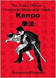 The Police Officer's Essential Illustrated Guide: Kenpo