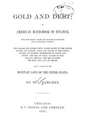 Gold and Debt. An American Handbook of Finance