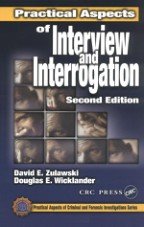 Practical aspects of interview and interrogation