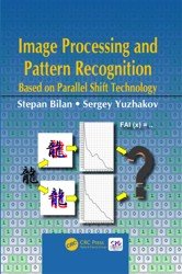 Image Processing and Pattern Recognition Based on Parallel Shift Technology