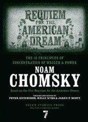 Requiem for the American Dream. The 10 Principles of Concentration of Wealth and Power