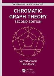 Chromatic Graph Theory (Textbooks in Mathematics), 2nd Edition