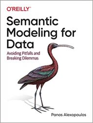 Semantic Modeling for dаta: Avoiding Pitfalls and Breaking Dilemmas