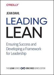 Leading Lean: Ensuring Success and Developing a Framework for Leadership