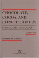 Chocolate, Cocoa and Confectionery: Science and Technology, 3rd edition