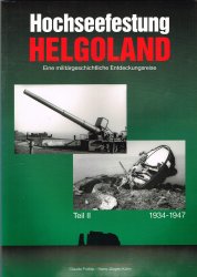 Hochseefestung Helgoland (Teil 2)