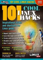 Linux Magazine Special - 101 Cool Linux Hacks 2020