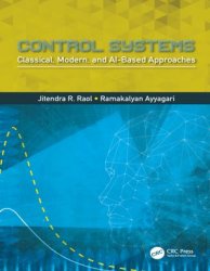 Control Systems : Classical, Modern, and AI-Based Approaches