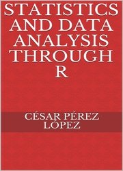 Statistics And Data Analysis Through R