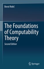 The Foundations of Computability Theory, Second Edition