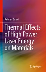 Thermal Effects of High Power Laser Energy on Materials