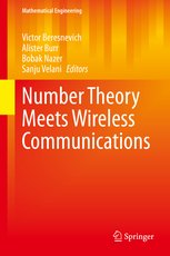 Number Theory Meets Wireless Communications