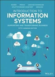 Introduction to Information Systems, Fifth Canadian Edition