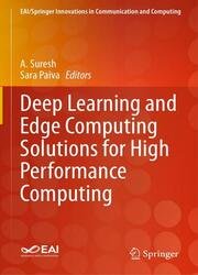 Deep Learning and Edge Computing Solutions for High Performance Computing