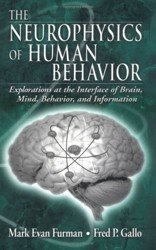 The Neurophysics of Human Behavior