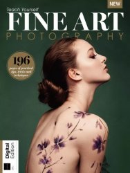 Teach Yourself Fine Art Photography 3rd Edition 2020