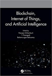 Blockchain, Internet of Things, and Artificial Intelligence