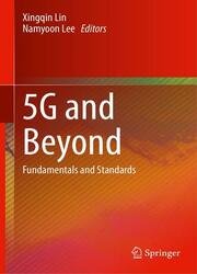 5G and Beyond: Fundamentals and Standards