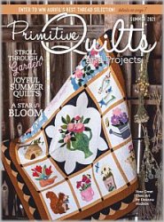 Primitive Quilts and Projects - Summer 2021