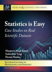 Statistics is Easy: Case Studies on Real Scientific Datasets