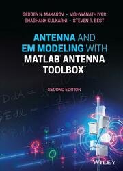 Antenna and EM Modeling with MATLAB Antenna Toolbox, 2nd Edition