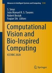 Computational Vision and Bio-Inspired Computing: ICCVBIC 2020