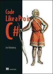 Code Like a Pro in C# (Final Release)