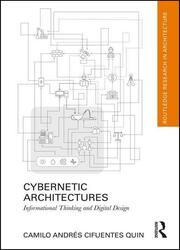 Cybernetic Architectures: Informational Thinking and Digital Design