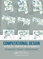 Computational Design: Technology, Cognition and Environments