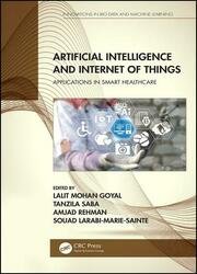 Artificial Intelligence and Internet of Things: Applications in Smart Healthcare