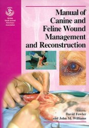 Manual of Canine and Feline Wound Management and Reconstruction