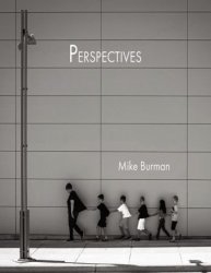 Perspectives: Street Photography Images from a Small City