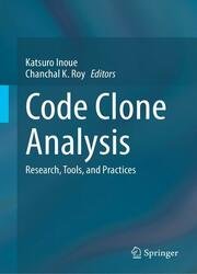 Code Clone Analysis: Research, Tools, and Practices