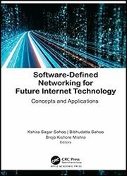 Software-Defined Networking for Future Internet Technology: Concepts and Applications