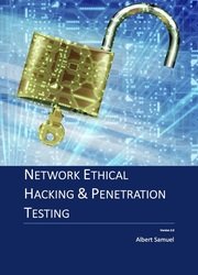 Network Ethical Hacking and Penetration Testing