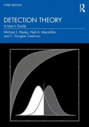 Detection Theory: A User's Guide, 3rd Edition